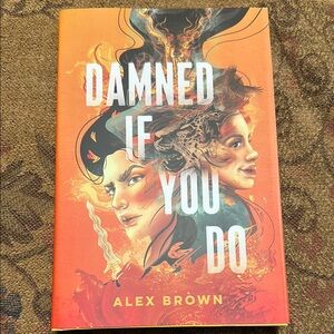 Damned If You Do by Alex Brown - Brand New